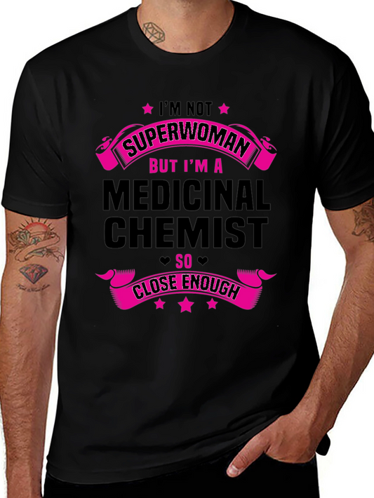 Medicinal Chemist Novelty T-Shirt