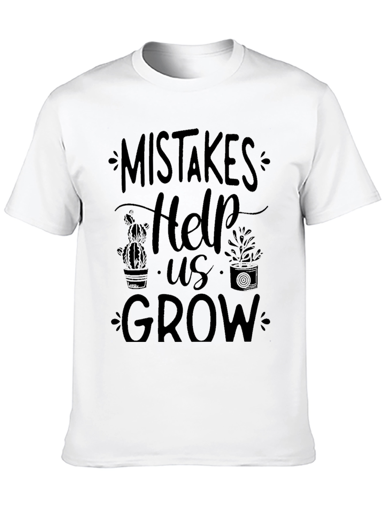 Mistakes Help Us Grow T-Shirt