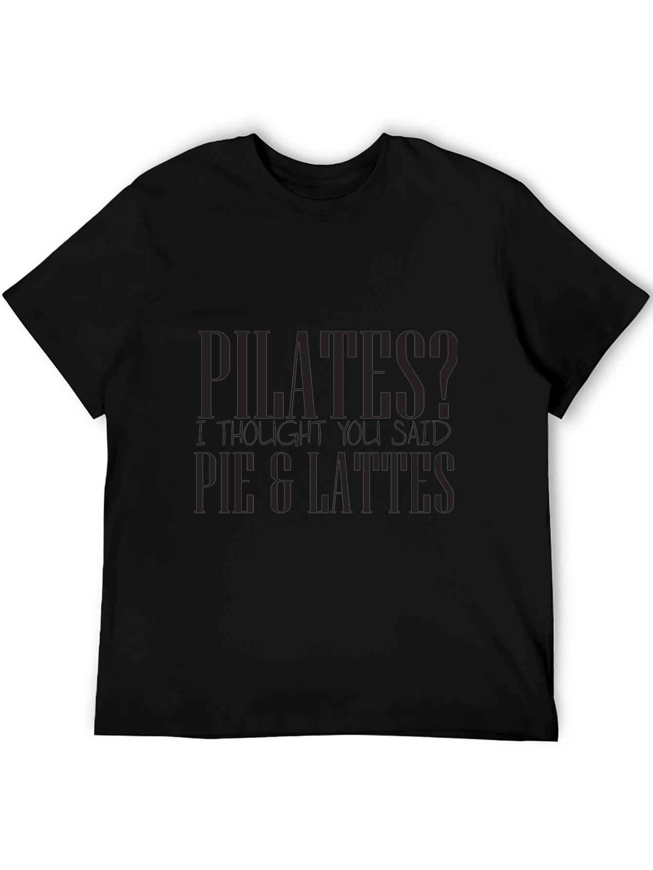 Pilates? Pie & Lattes T-Shirt Funny Workout Tee