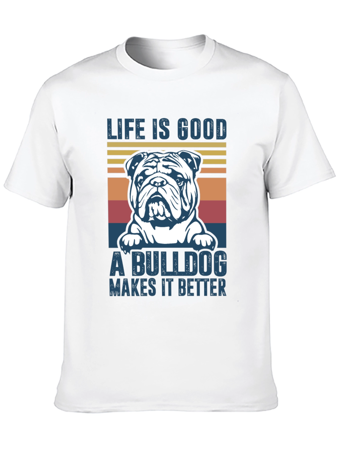 Life is Good Bulldog T-Shirt