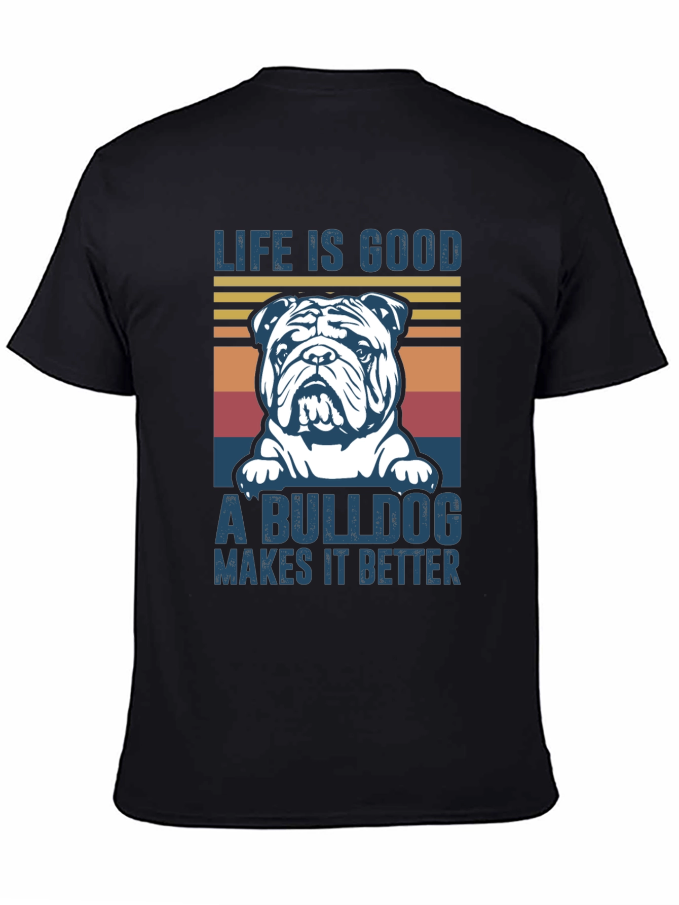 Life is Good Bulldog T-Shirt
