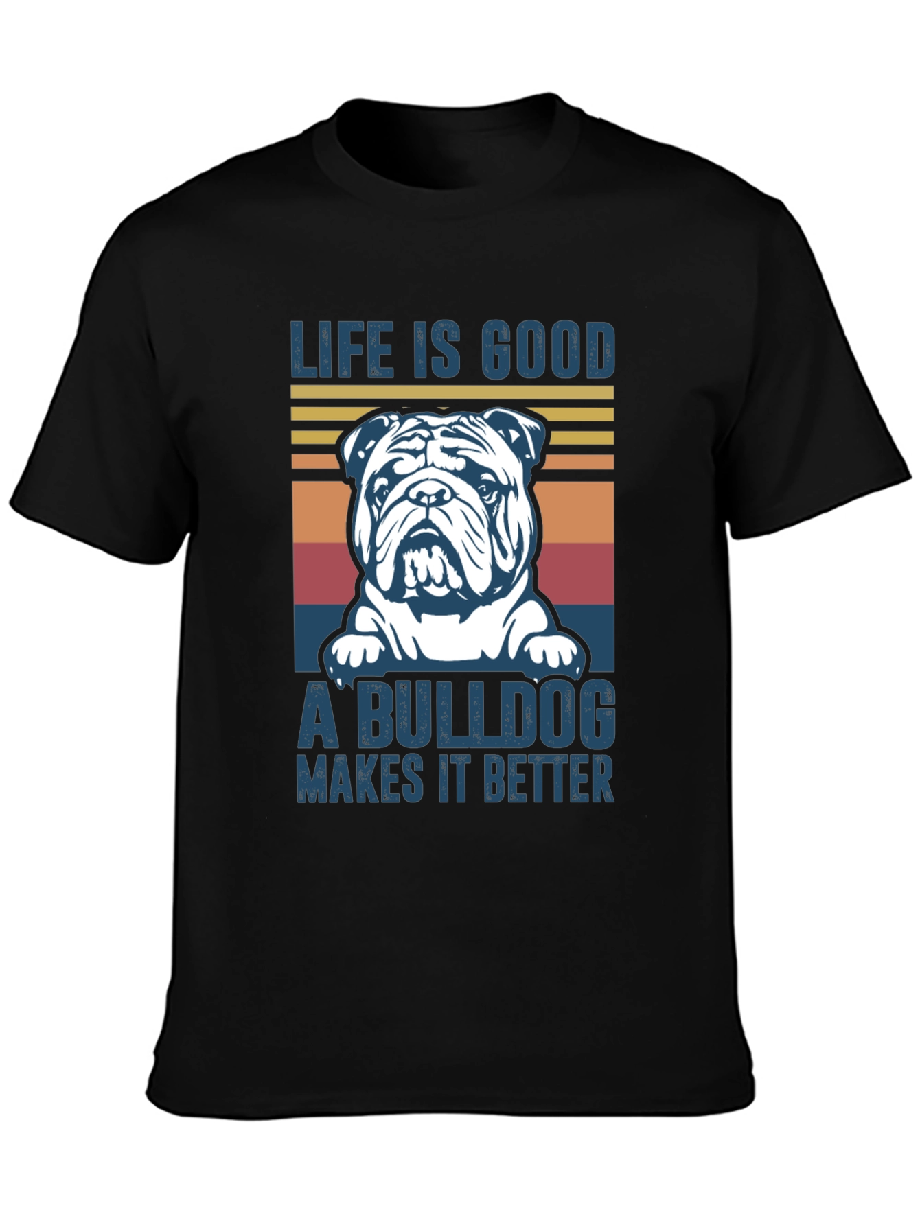 Life is Good Bulldog T-Shirt