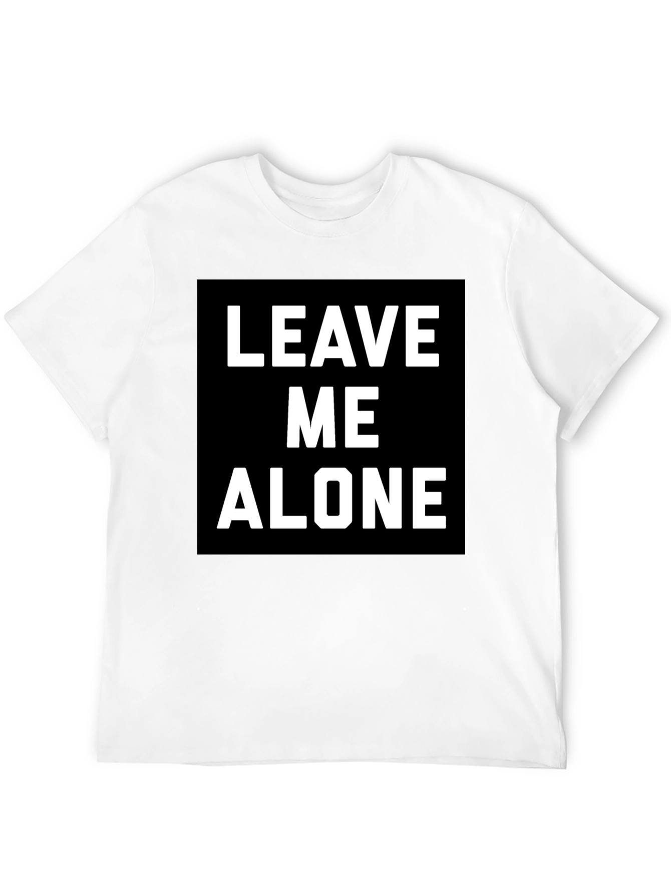 Leave Me Alone T-Shirt - Black Graphic Tee