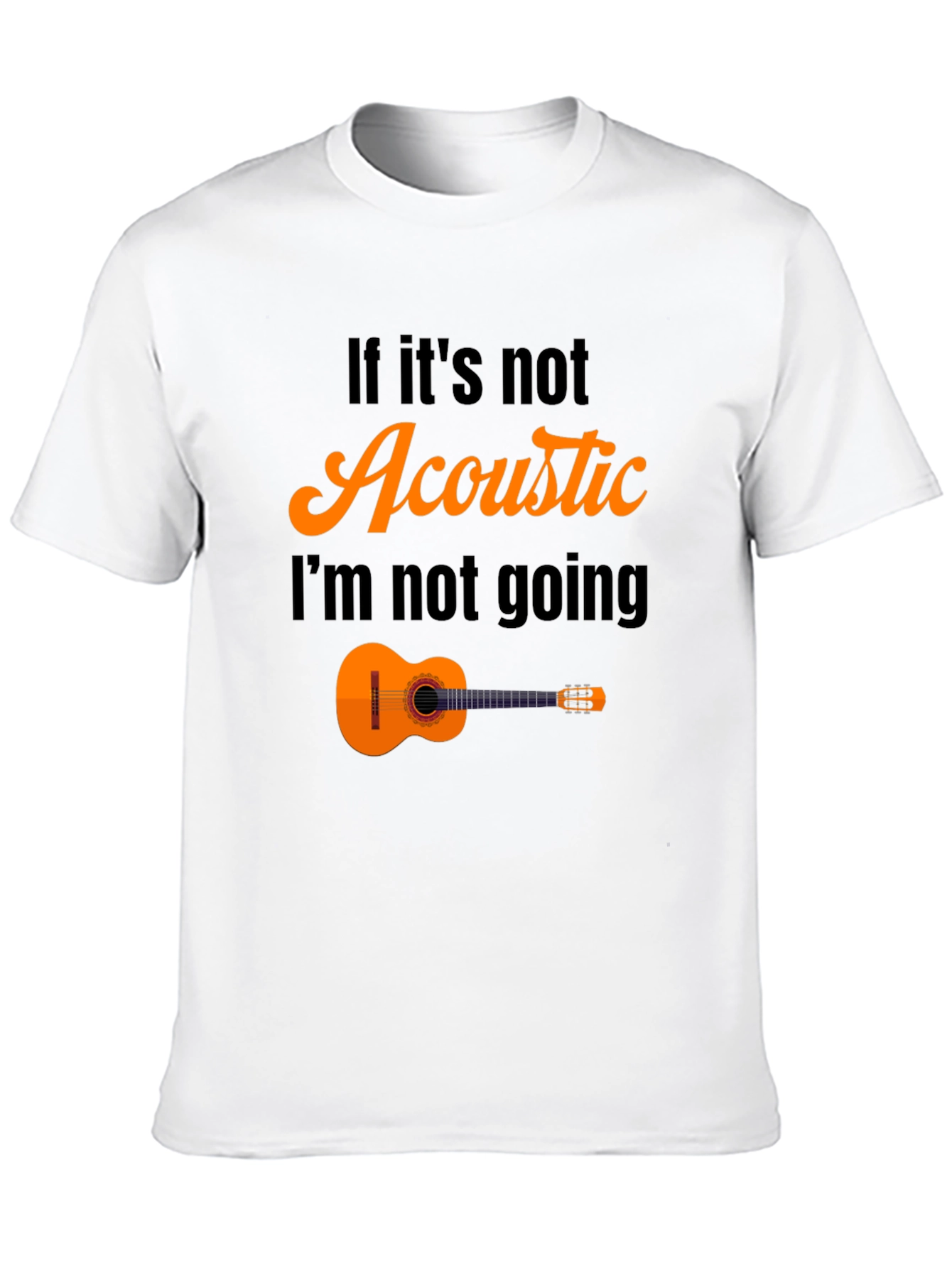 Acoustic Music T-Shirt - Funny Musician Tee
