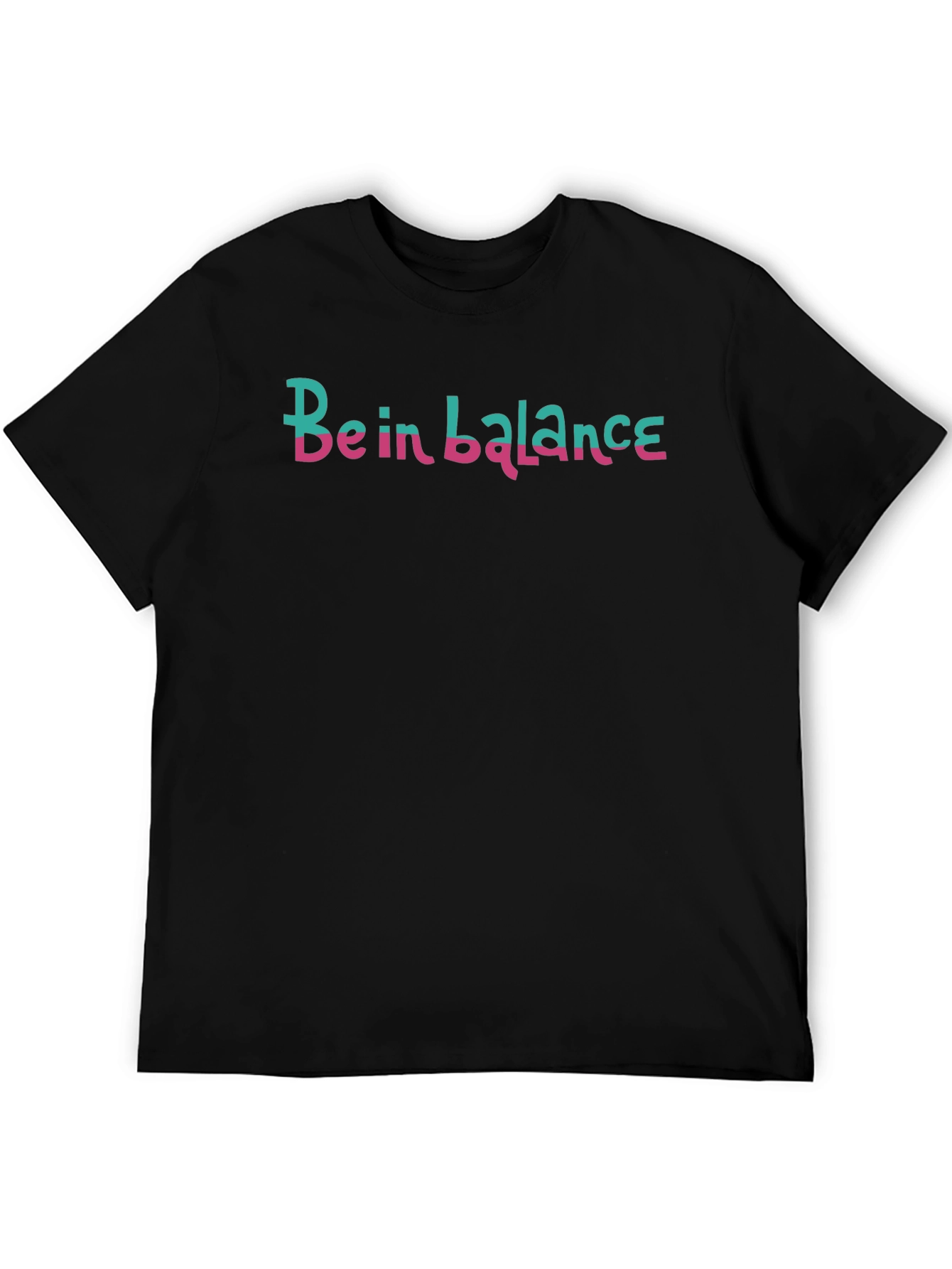 Be in Balance T-Shirt - Stylish Graphic Tee
