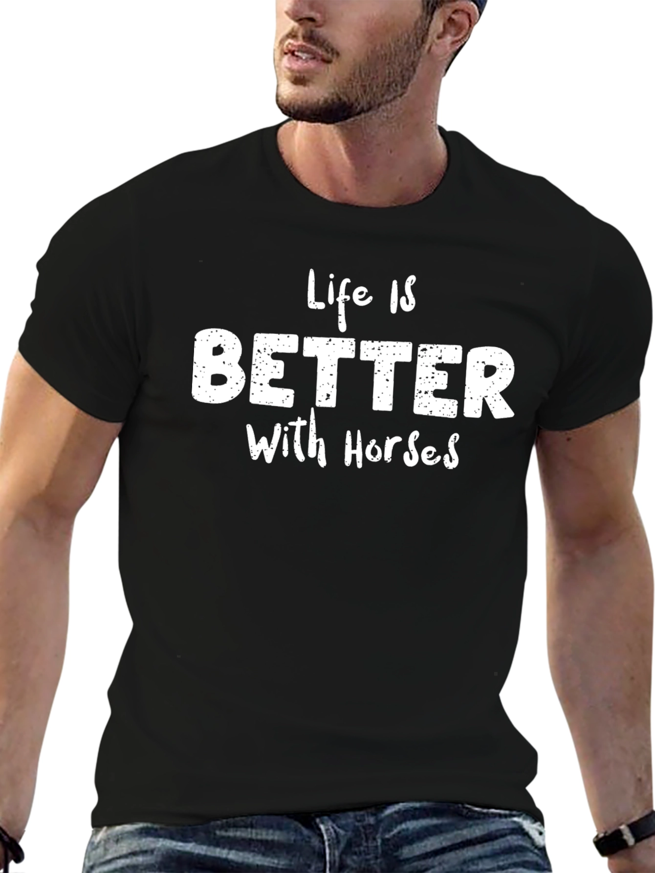 Life is Better with Horses T-Shirt