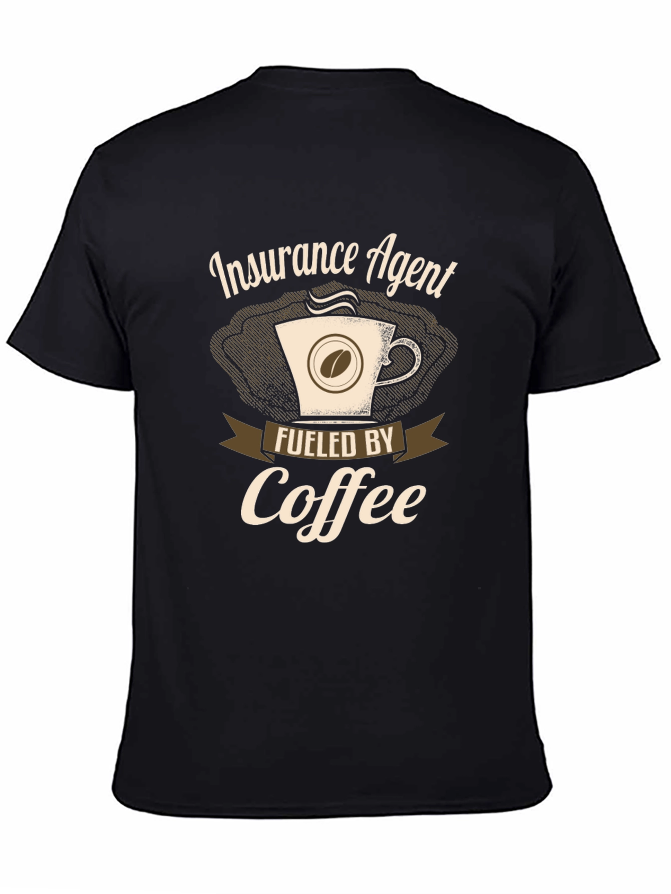 Insurance Agent Fueled By Coffee T-Shirt