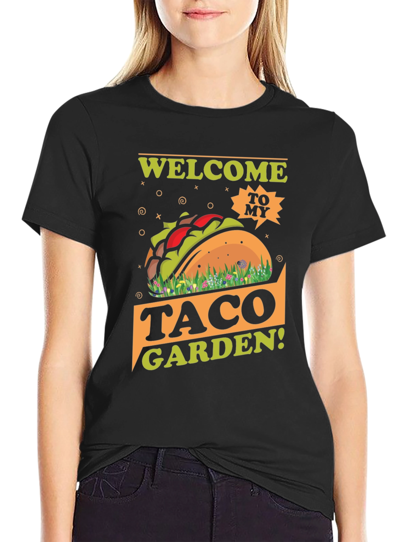 Welcome to my Taco Garden T-Shirt