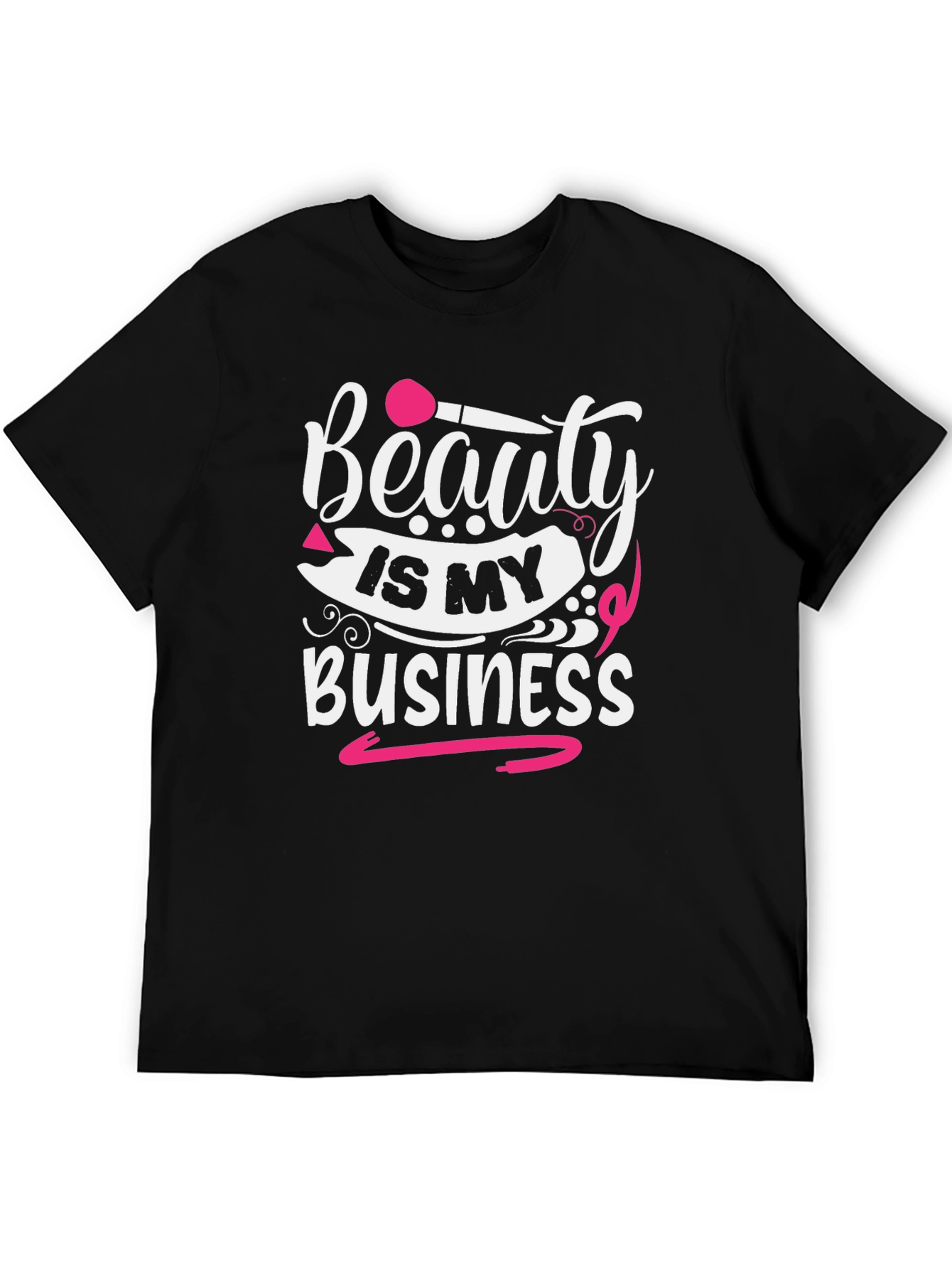 Beauty Is My Business T-Shirt - Stylish Graphic Tee