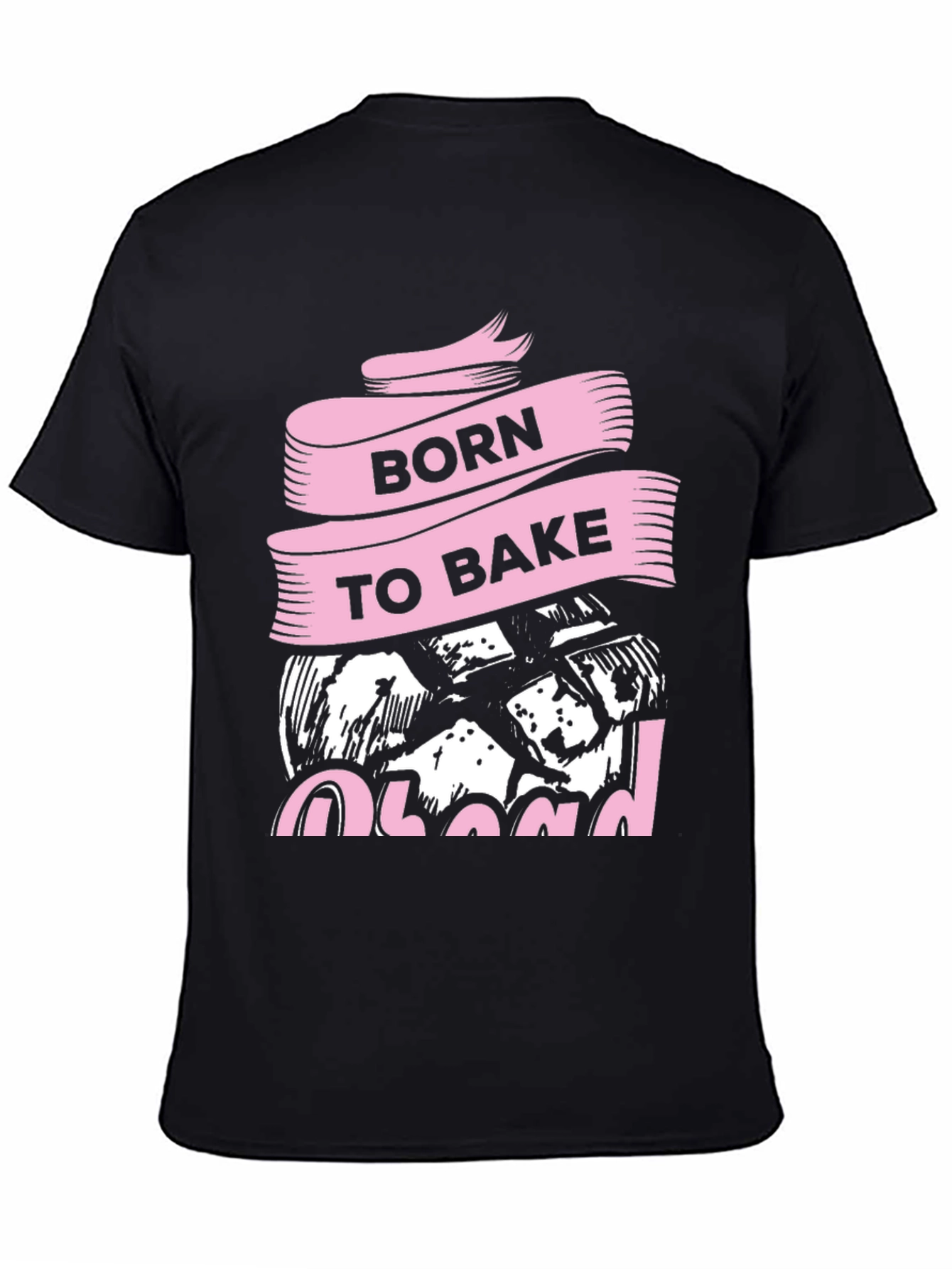Born To Bake T-Shirt