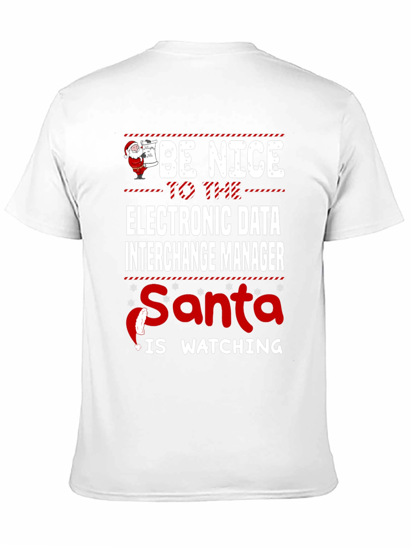Be Nice to Electronic Data Interchange Manager T-Shirt