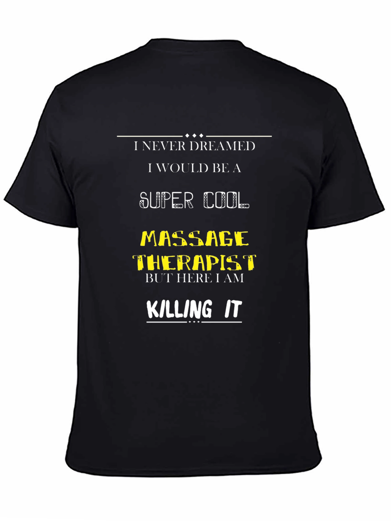 Super Cool Massage Therapist T-Shirt