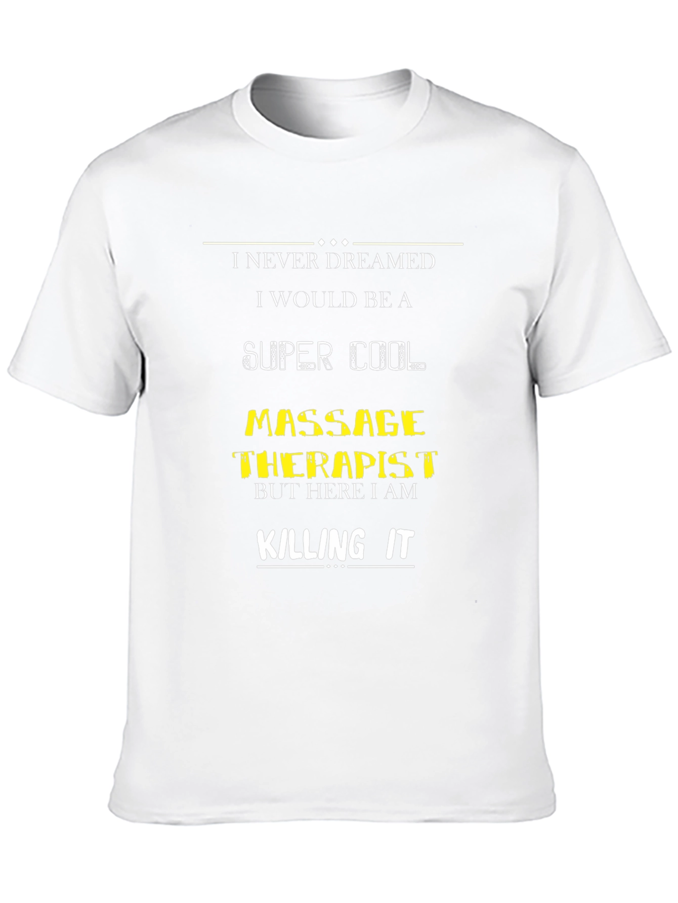 Super Cool Massage Therapist T-Shirt