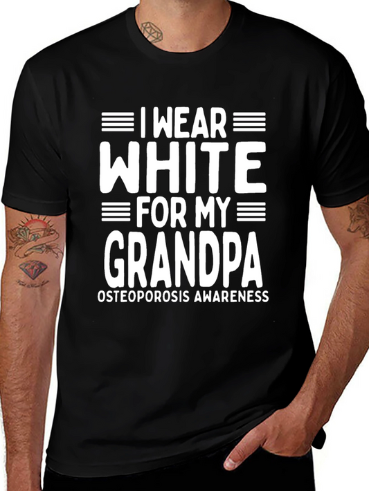 I Wear White For My Grandpa T-Shirt - Osteoporosis Awareness