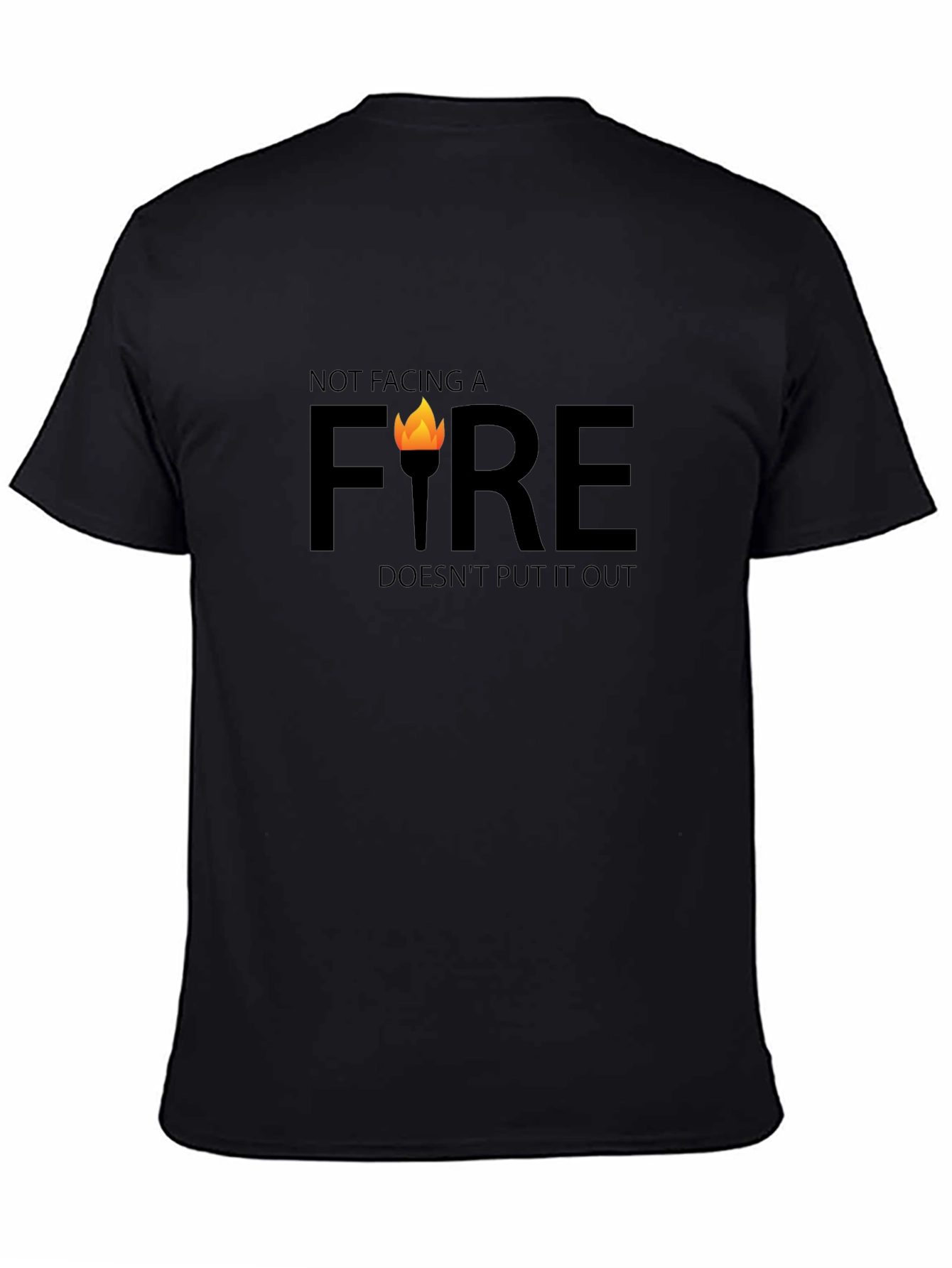 Not Facing a Fire T-Shirt