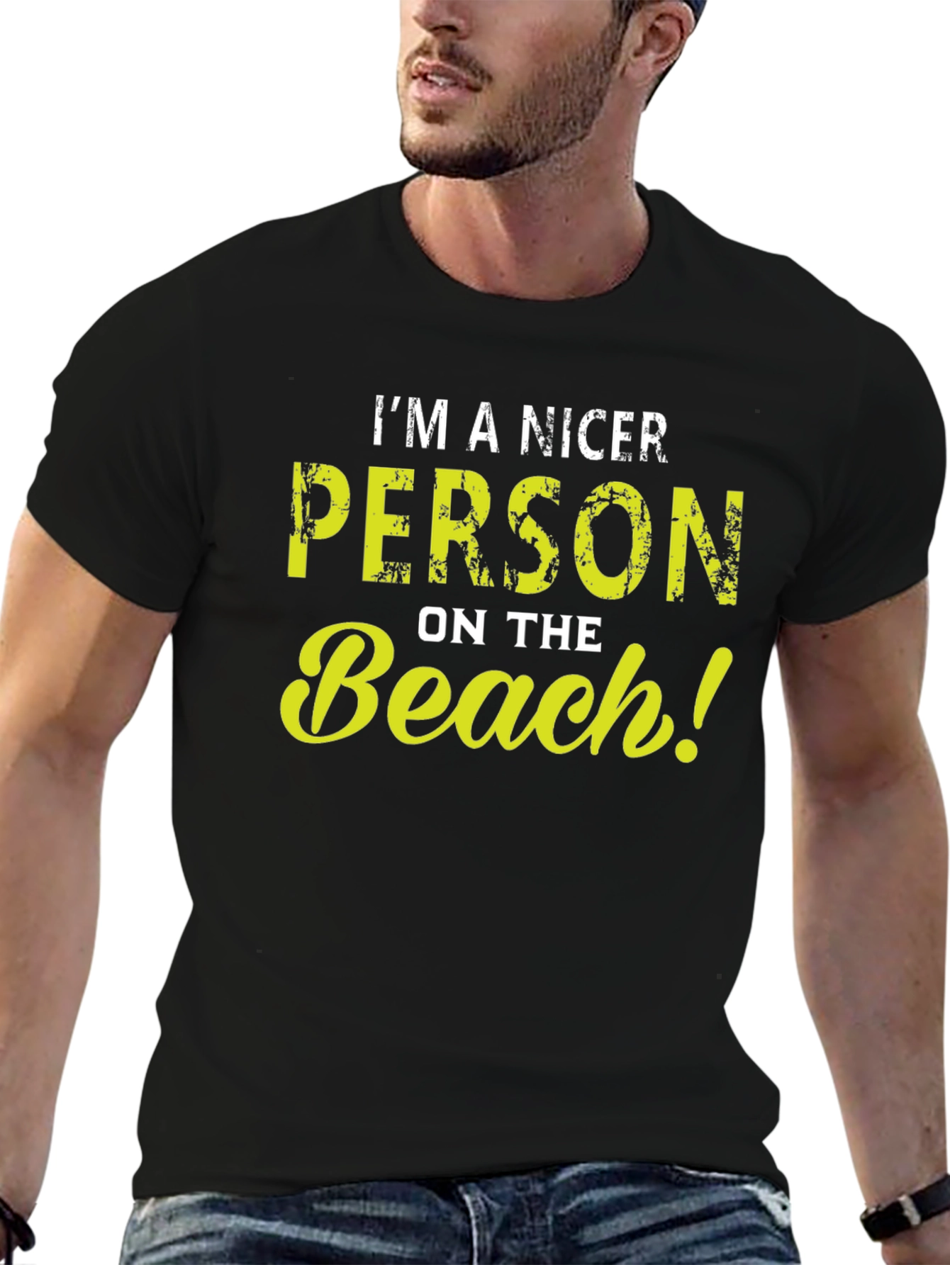 Im A Nicer Person On The Beach! Graphic T-Shirt