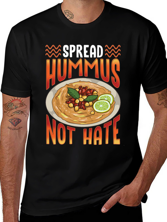 Spread Hummus Not Hate T-Shirt