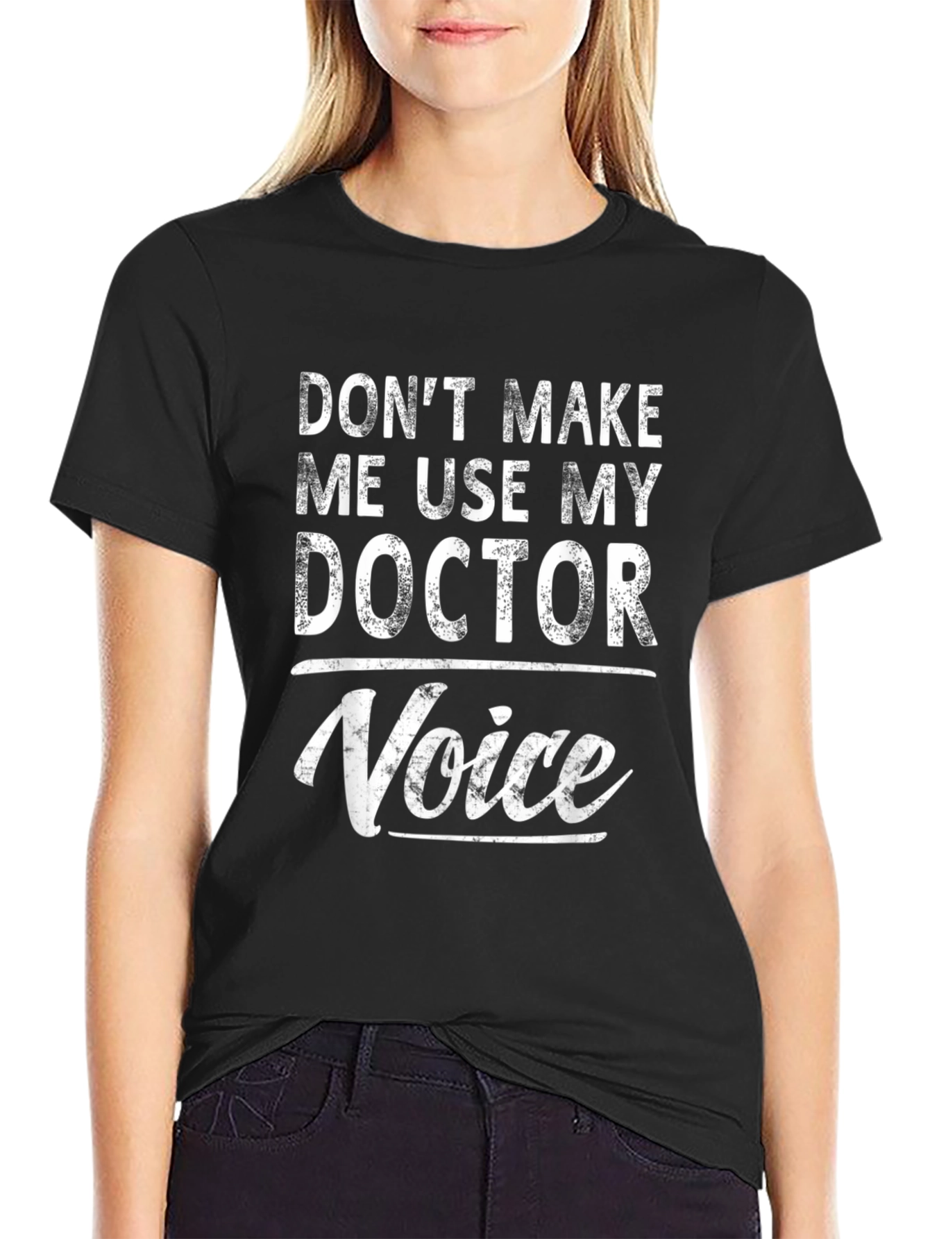 Doctor Voice T-Shirt - Funny Medical Professional Tee