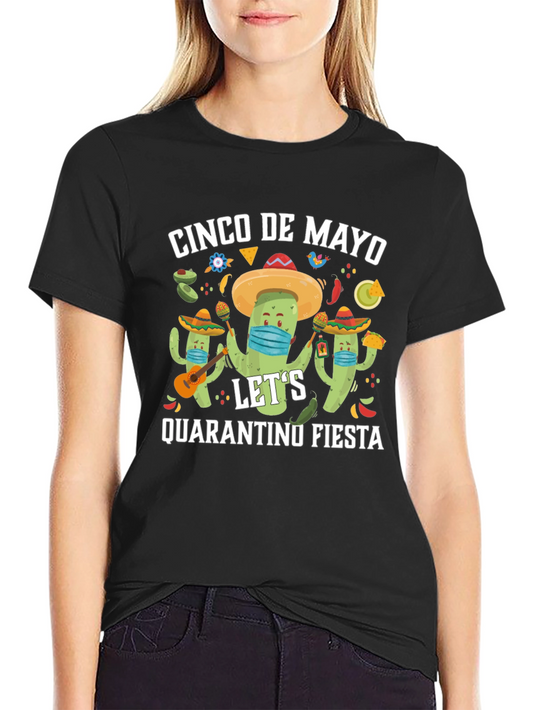 Cinco De Mayo Quarantine Fiesta T-Shirt