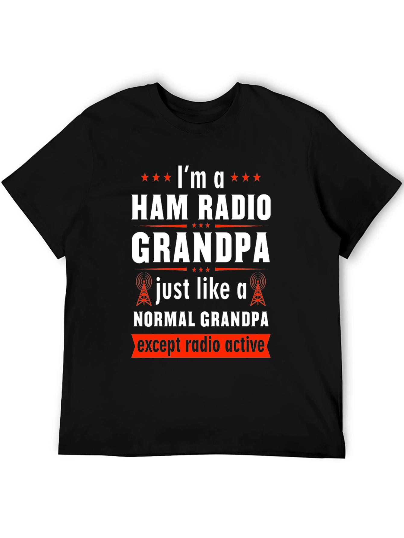 Ham Radio Grandpa T-Shirt - Radio Active