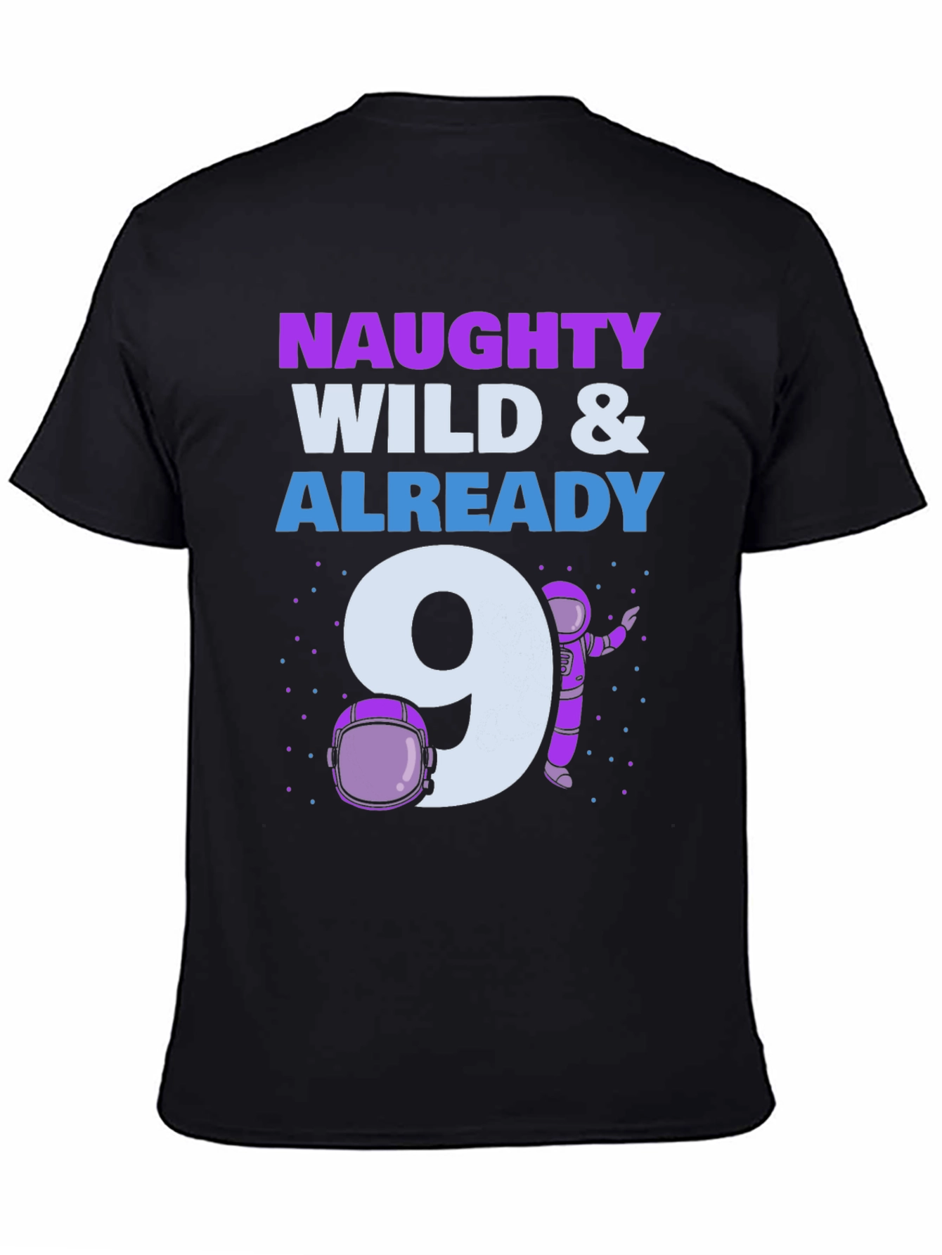 Naughty Wild & Already 9 Black T-Shirt