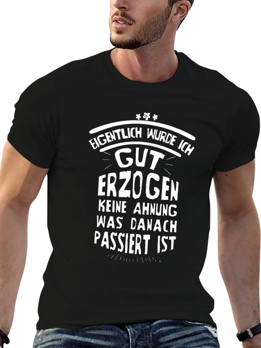 Funny German T-Shirt: Gut Erzogen - Well Behaved?