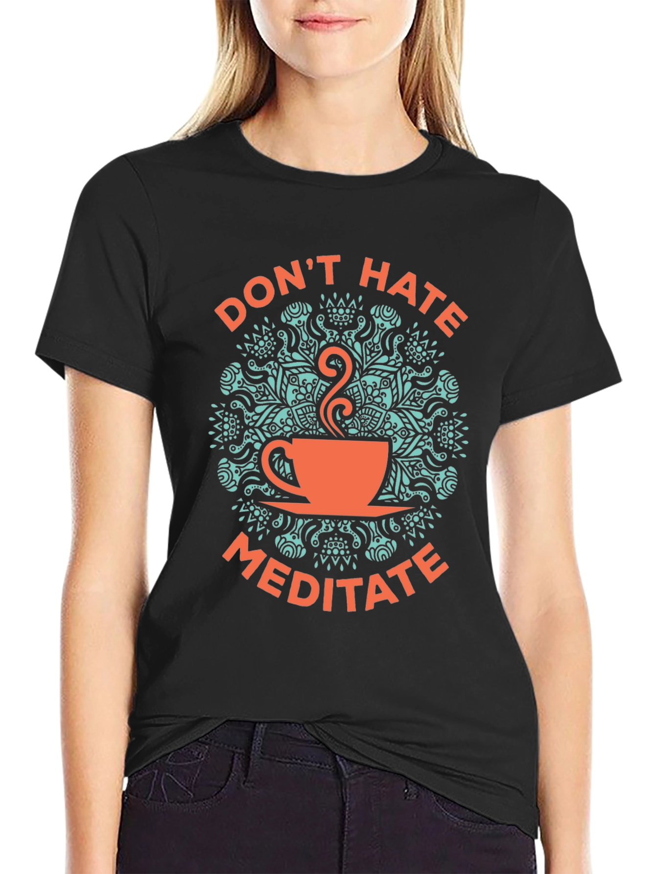 Dont Hate Meditate Graphic Tee - Black Cotton T-Shirt