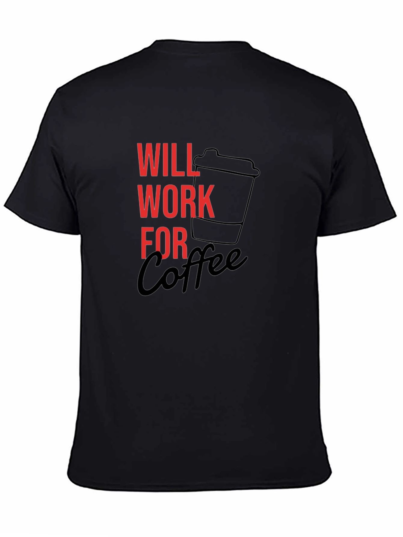 Will Work For Coffee Graphic Tee