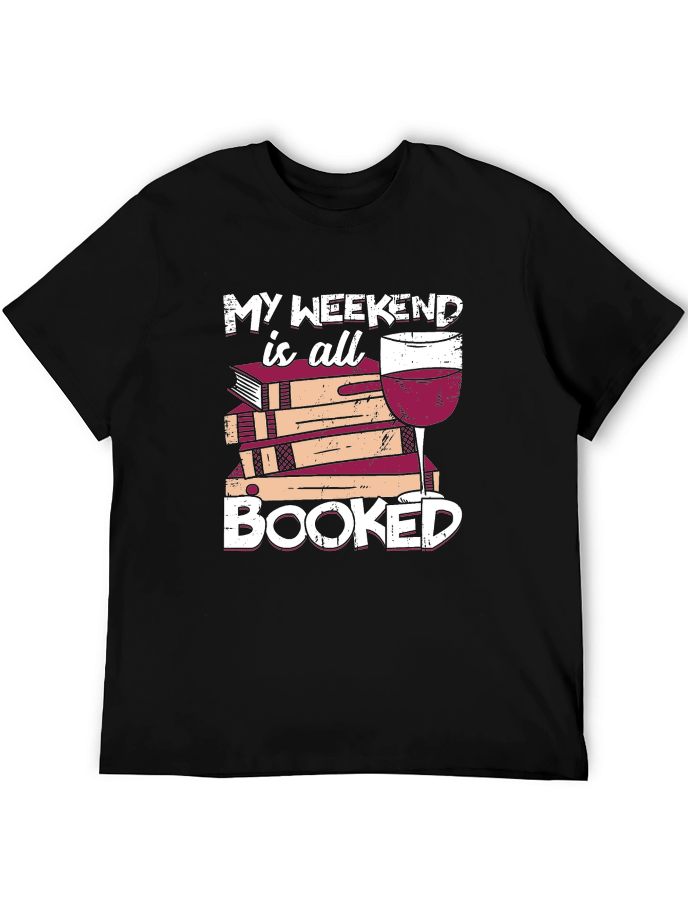 Booked Weekend T-Shirt - Wine & Books Tee