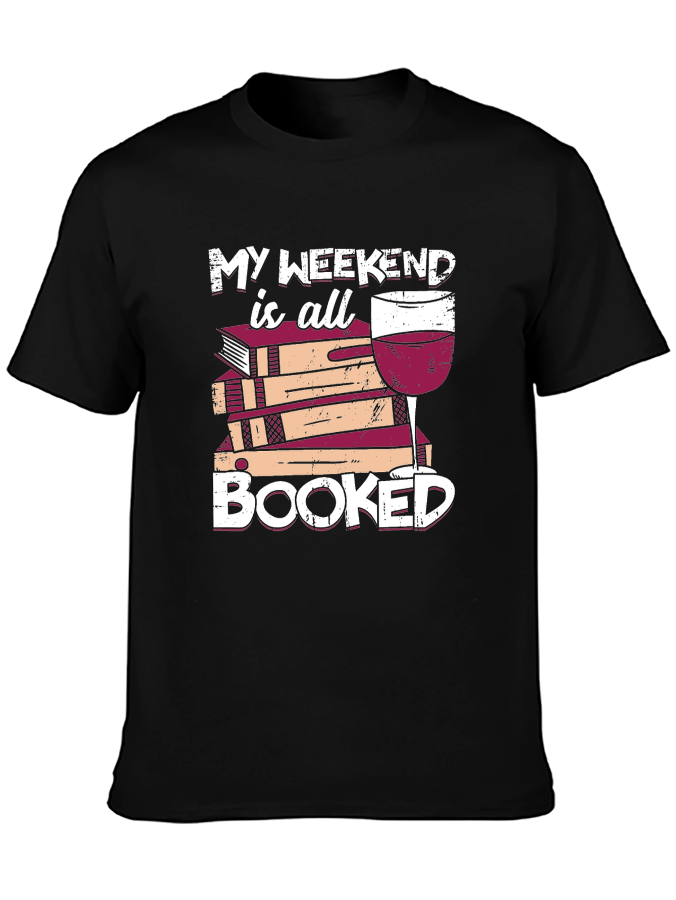 Booked Weekend T-Shirt - Wine & Books Tee