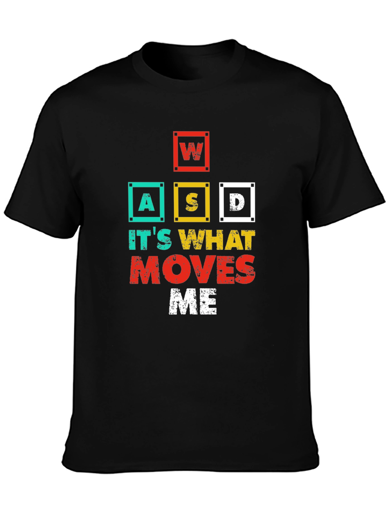 WASD Gaming T-Shirt - Its What Moves Me
