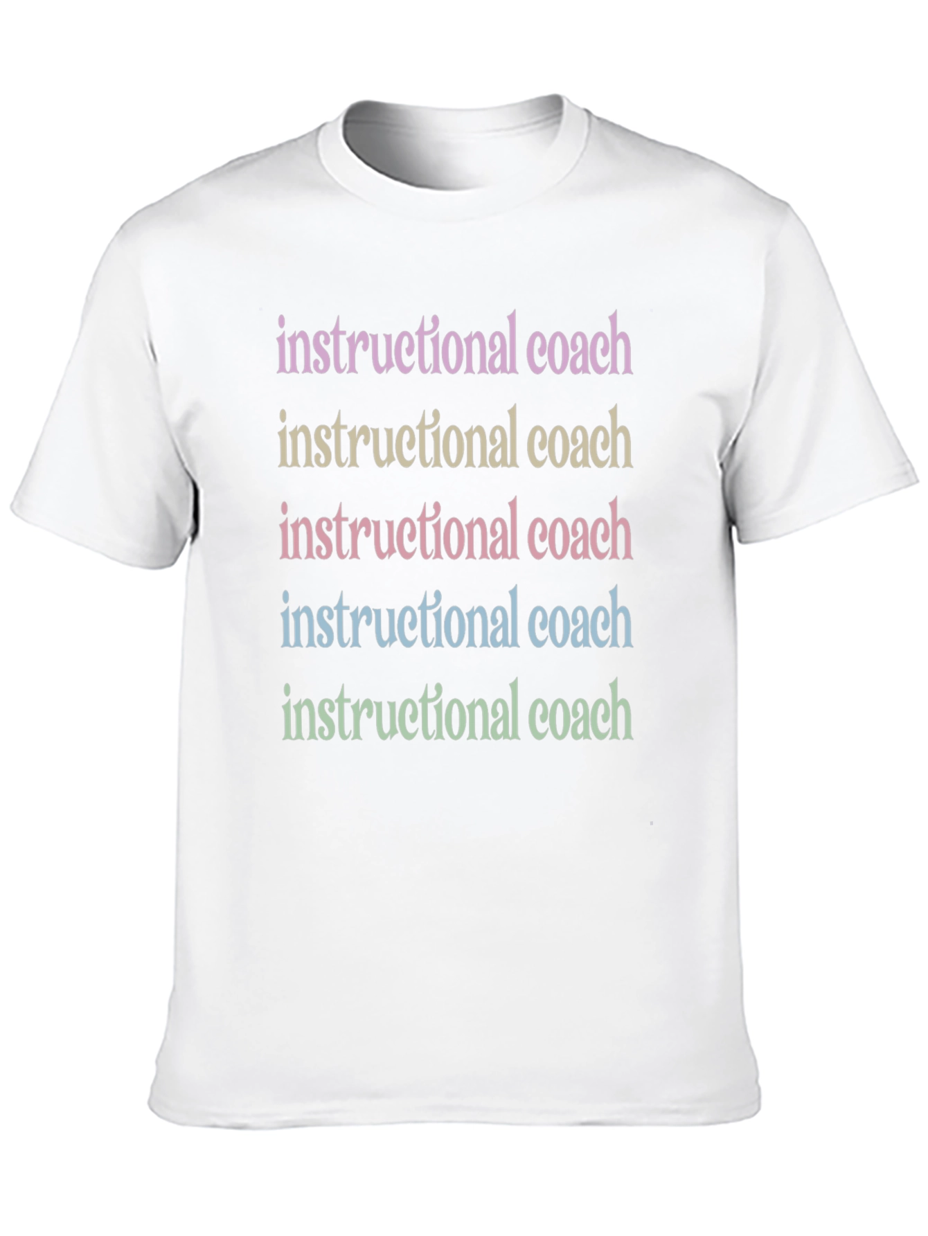 Instructional Coach Rainbow Text T-Shirt