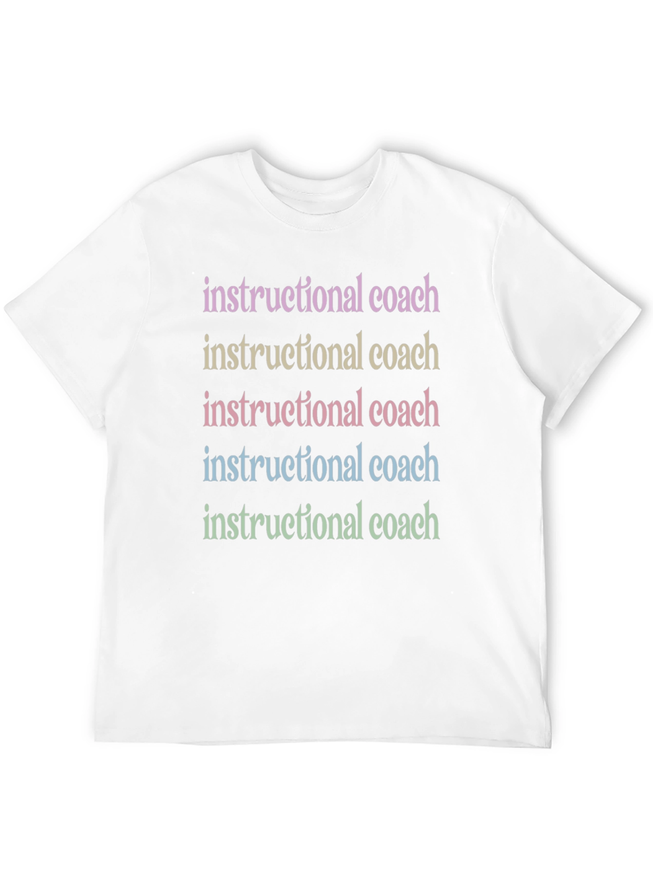 Instructional Coach Rainbow Text T-Shirt
