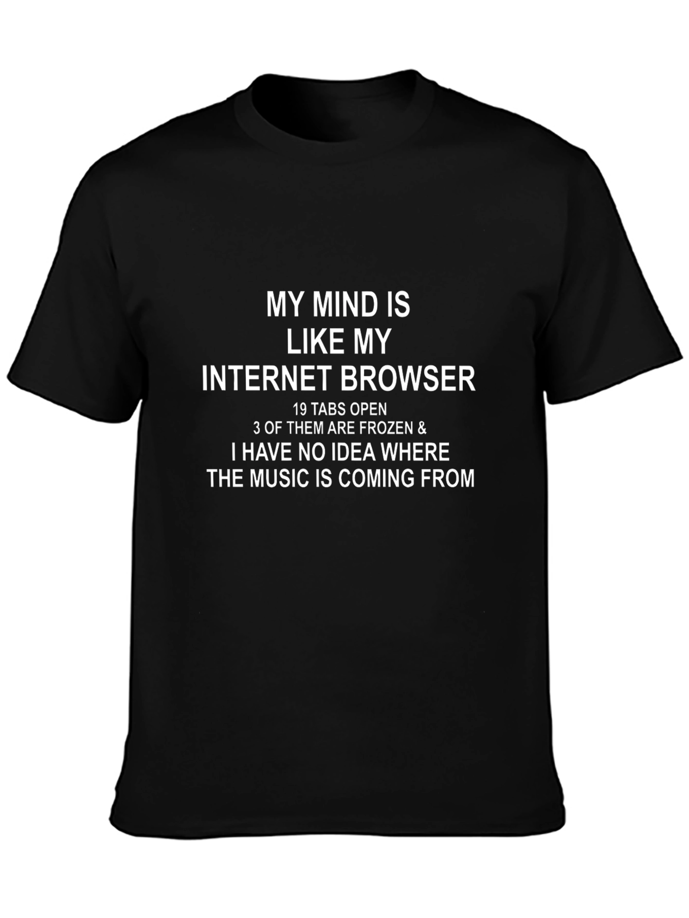Funny Internet Browser Mind T-Shirt