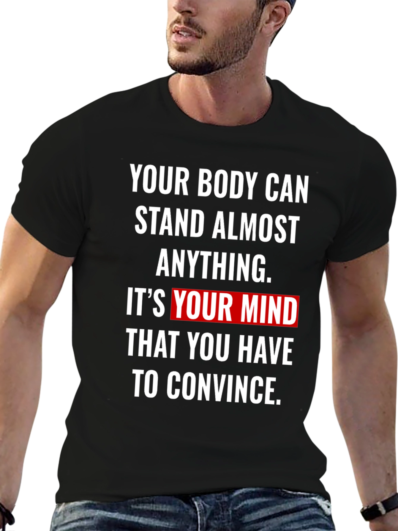Motivational T-Shirt - Mind Over Body