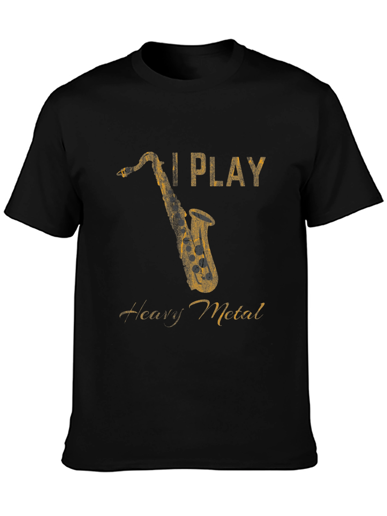 I Play Heavy Metal Saxophone T-Shirt