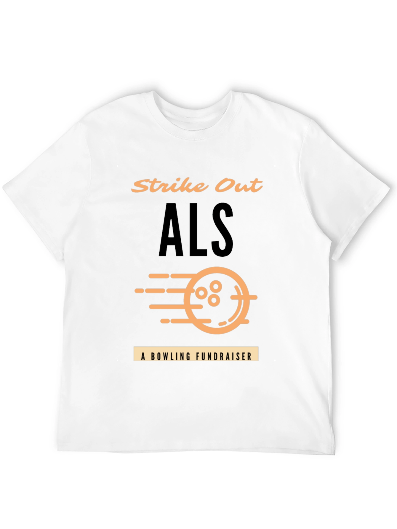 Strike Out ALS Bowling Fundraiser T-Shirt