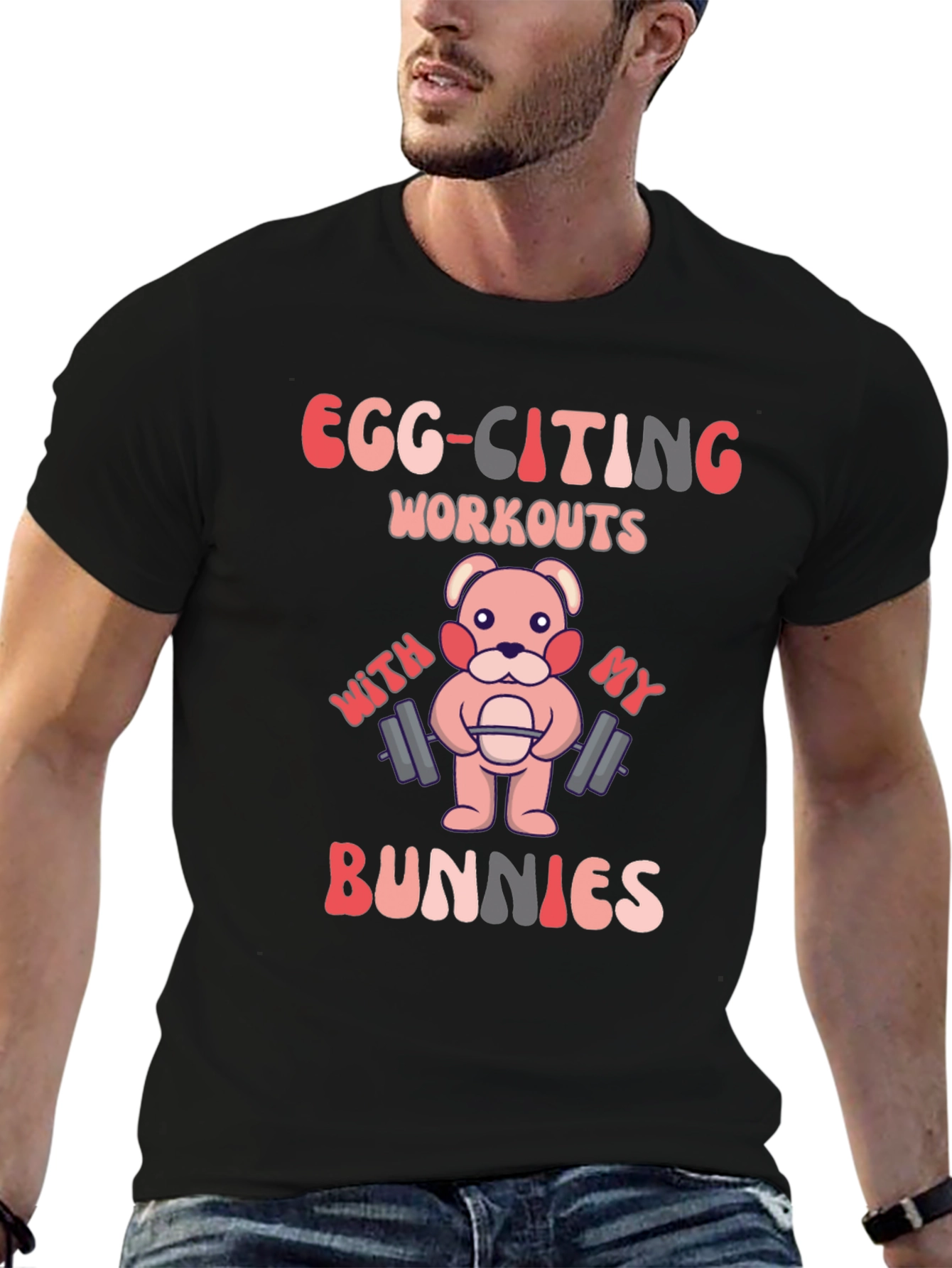 Egg-Citing Workouts Bunny T-Shirt