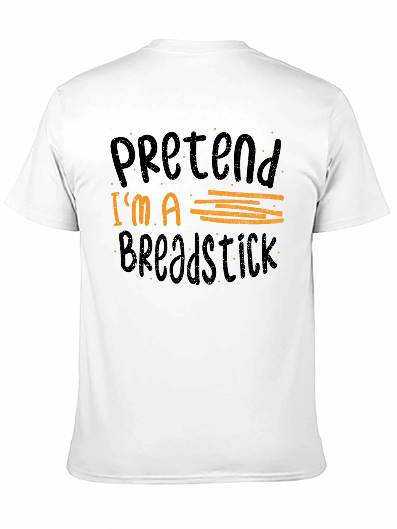 Pretend Im a Breadstick Graphic T-Shirt