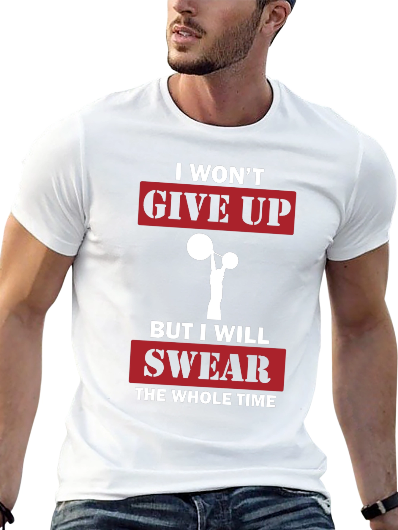 Funny Gym T-Shirt - I Wont Give Up Slogan