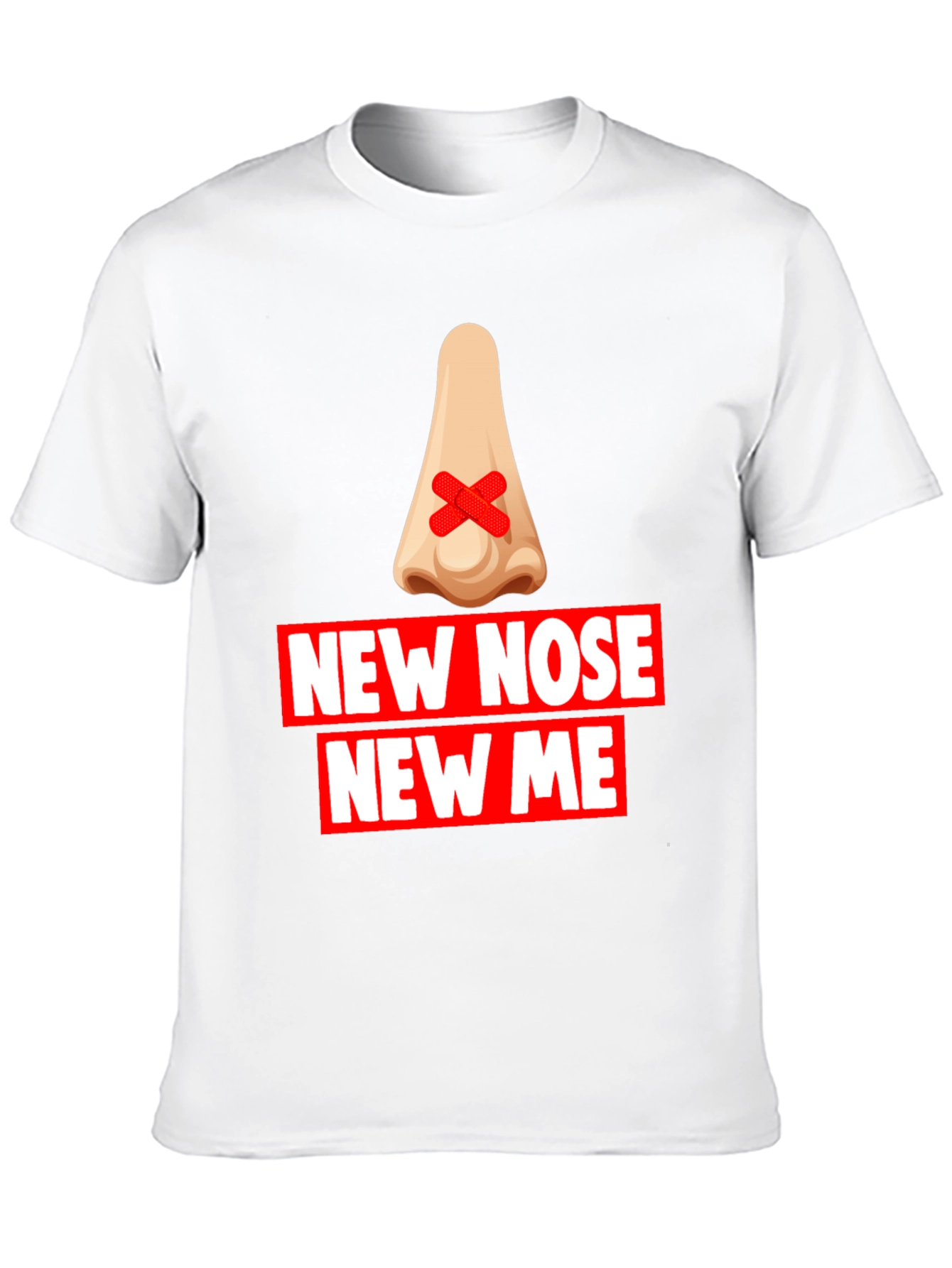 New Nose New Me T-Shirt - Funny Graphic Tee
