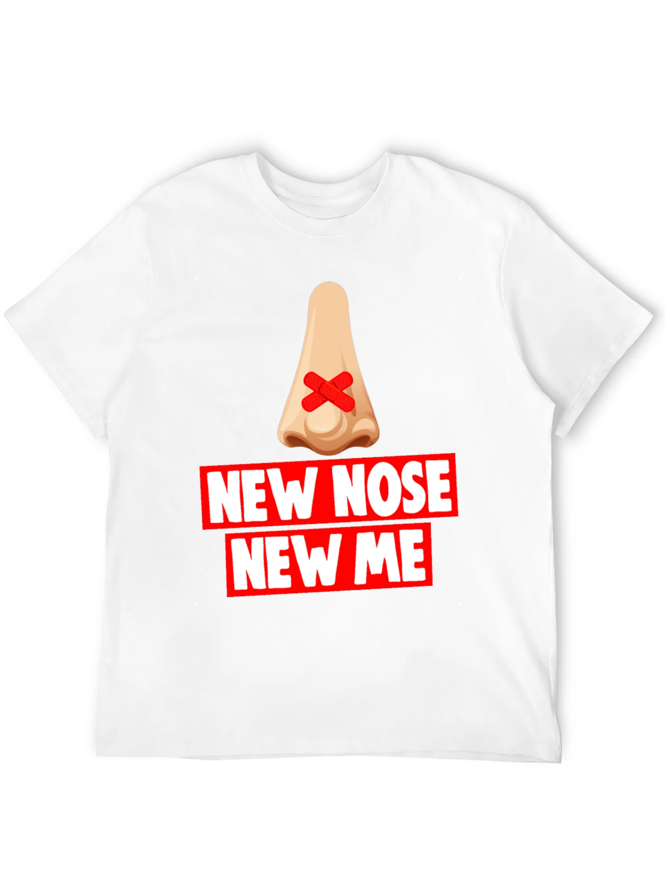 New Nose New Me T-Shirt - Funny Graphic Tee