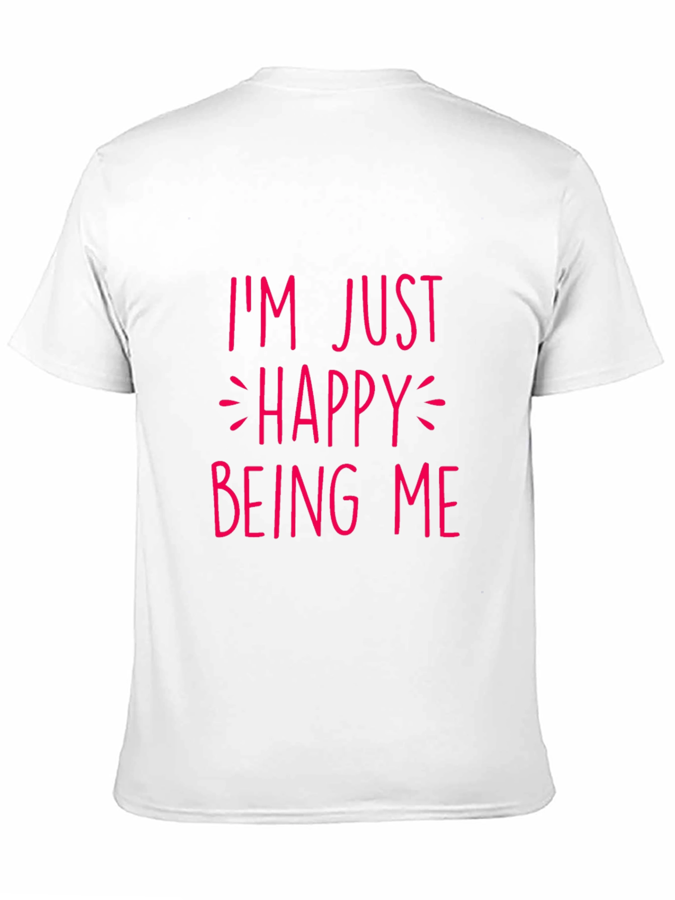 Happy Being Me Graphic T-Shirt