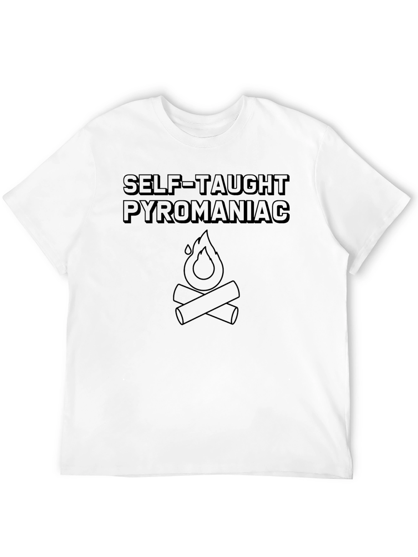 Self-Taught Pyromaniac Graphic Tee - Dark Humor T-Shirt