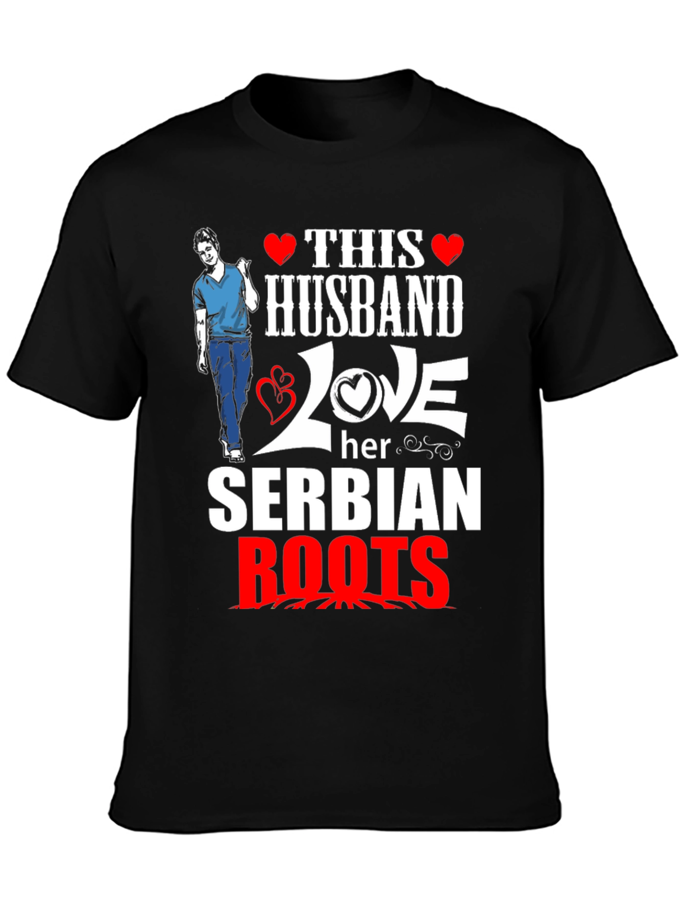 Husband Loves Serbian Roots T-Shirt