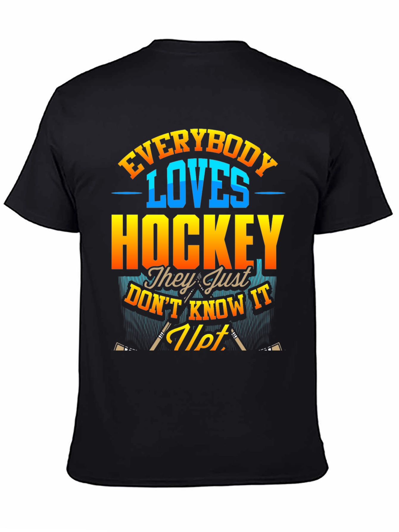Everybody Loves Hockey T-Shirt