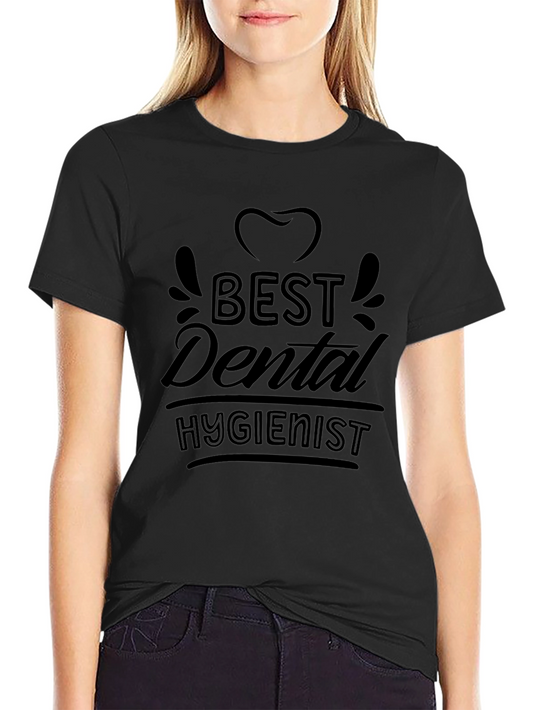 Best Dental Hygienist Black T-Shirt