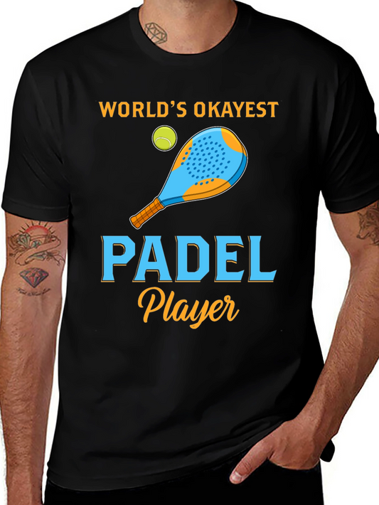 Worlds Okayest Padel Player T-Shirt