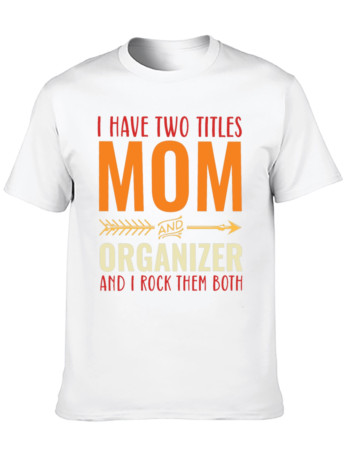 Mom and Organizer Graphic Tee