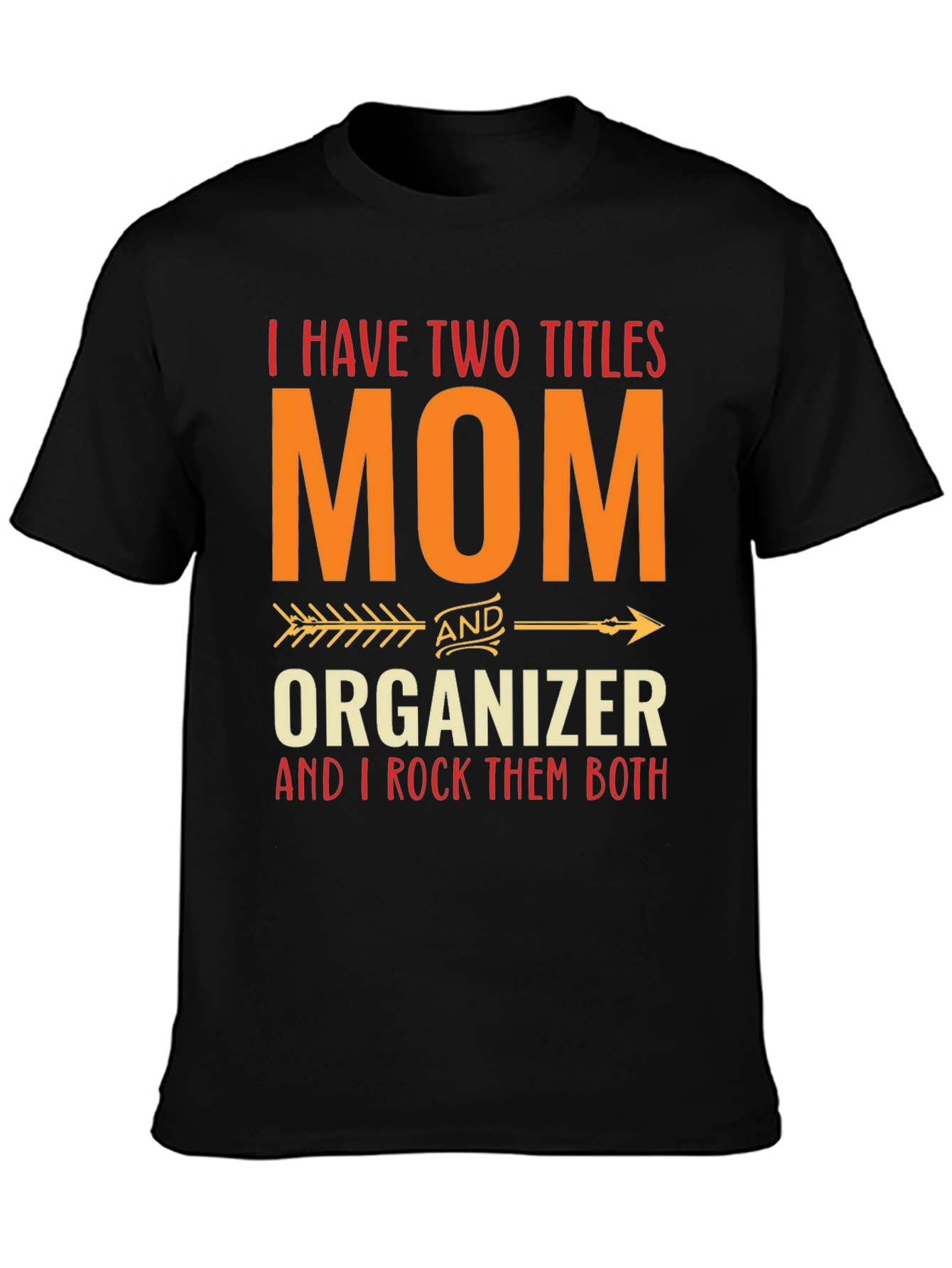 Mom and Organizer Graphic Tee